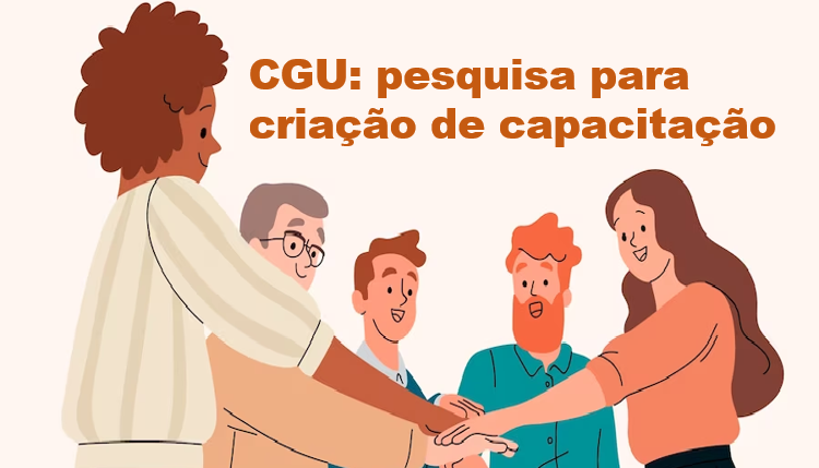 CGU abre pesquisa sobre necessidades de capacitações para o controle social